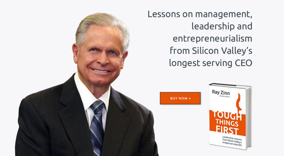 Ray Zinn on Why He Always Does the Tough Things First