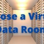 5 Steps to Choosing the Best Data Room