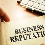 3 Defining Factors Of Your Business Reputation
