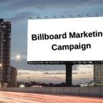 How to Run an Effective Billboard Marketing Campaign