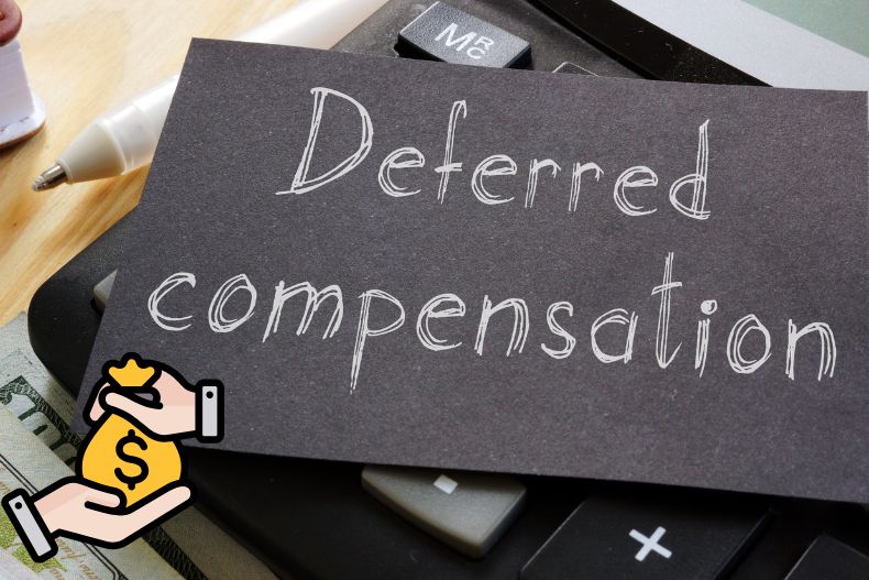 Deferred Compensation: What It Is, Types, and Benefits Explained