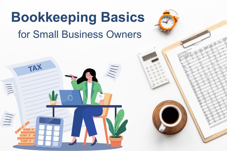 Bookkeeping Basics for Small Business Owners