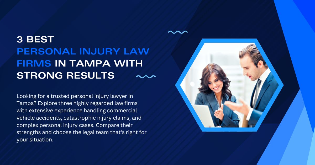 3 Best Law Firms Specializing Exclusively in Personal Injury With Strong Settlement Track Records in Tampa, FL